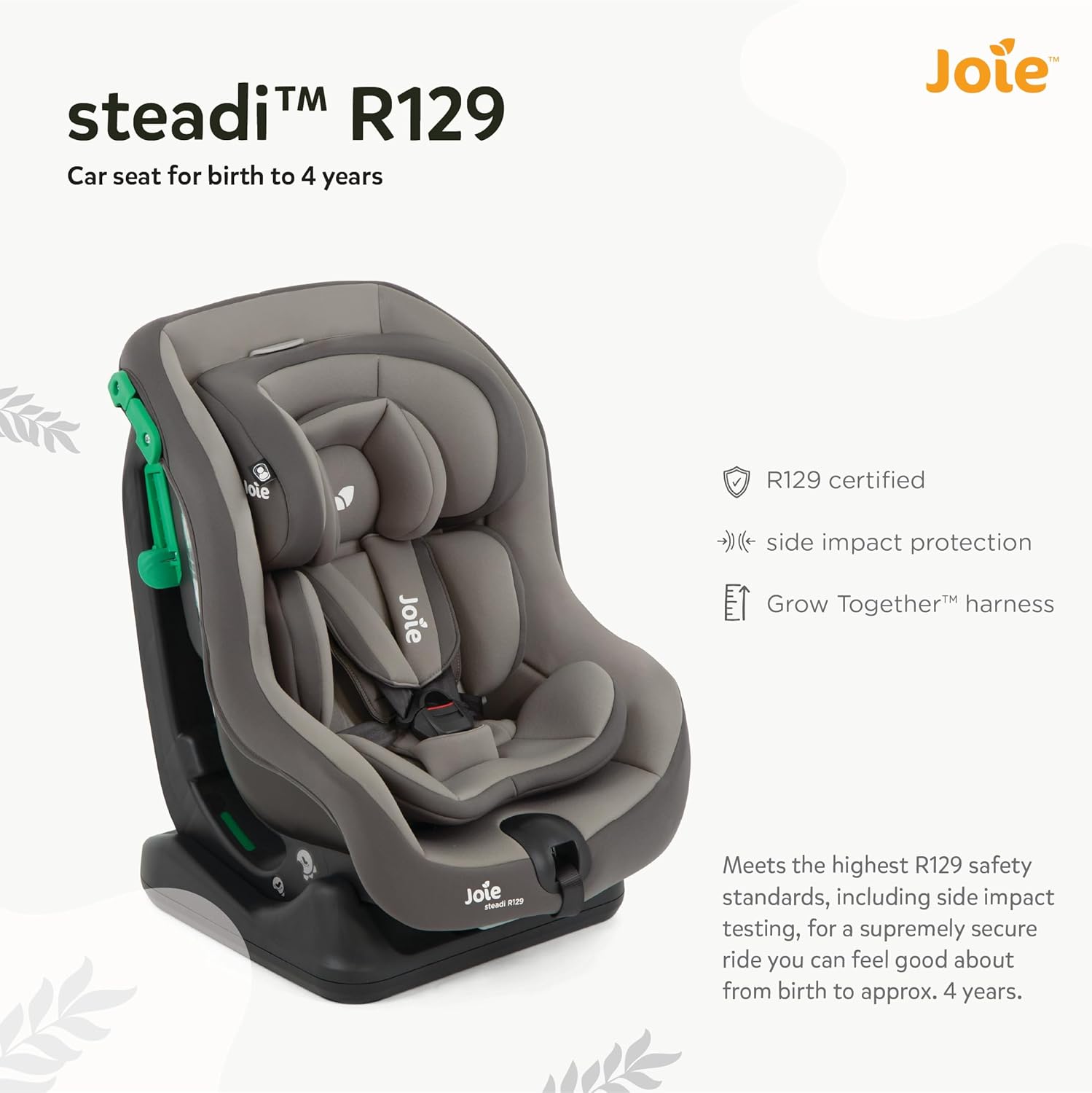 Joie Steadi R129 Car Seat - Baby Car Seat R129 Certified, Side Impact Protection, Rear and Forward Facing, for 0 to 4 Years Age with 5-Point Harness and 4 Recline Positions